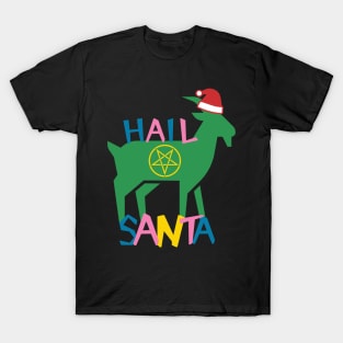 Hail Santa (Goat) T-Shirt